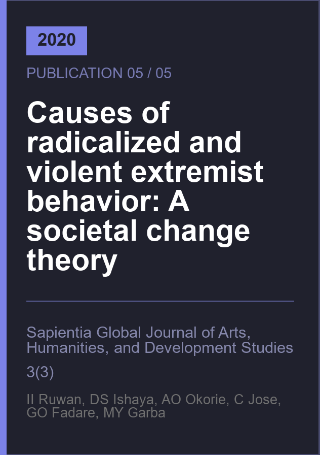 Causes of radicalized and violent extremist behavior: A societal change theory